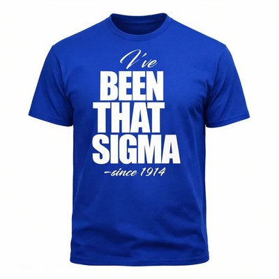 Phi Beta Sigma  I ve Been That Sigma  Tee