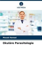 OkuläRe Parasitologie Mosab Hamad