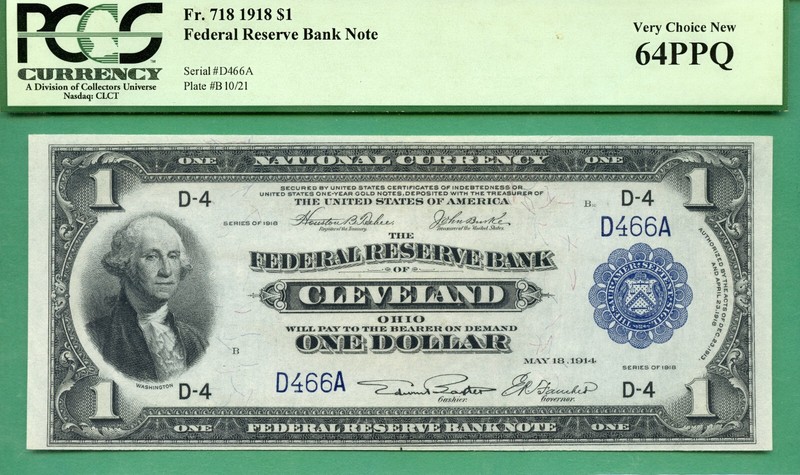 LOW 3 DIGIT SERIAL - D 466 A - 1918 $1 FRBN - PCGS CU 64 PPQ - Fr 718 CLEVELAND