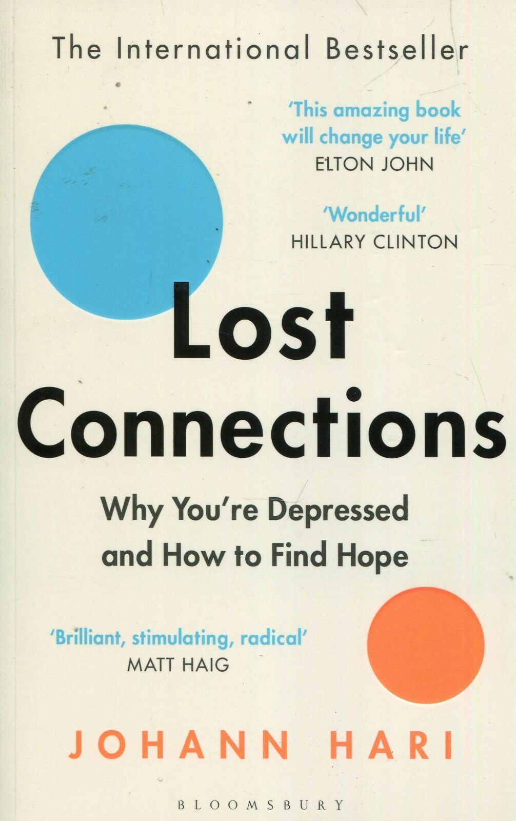 Lost Connections: Why You’re Depressed and How to Find Hope Paperback NEW