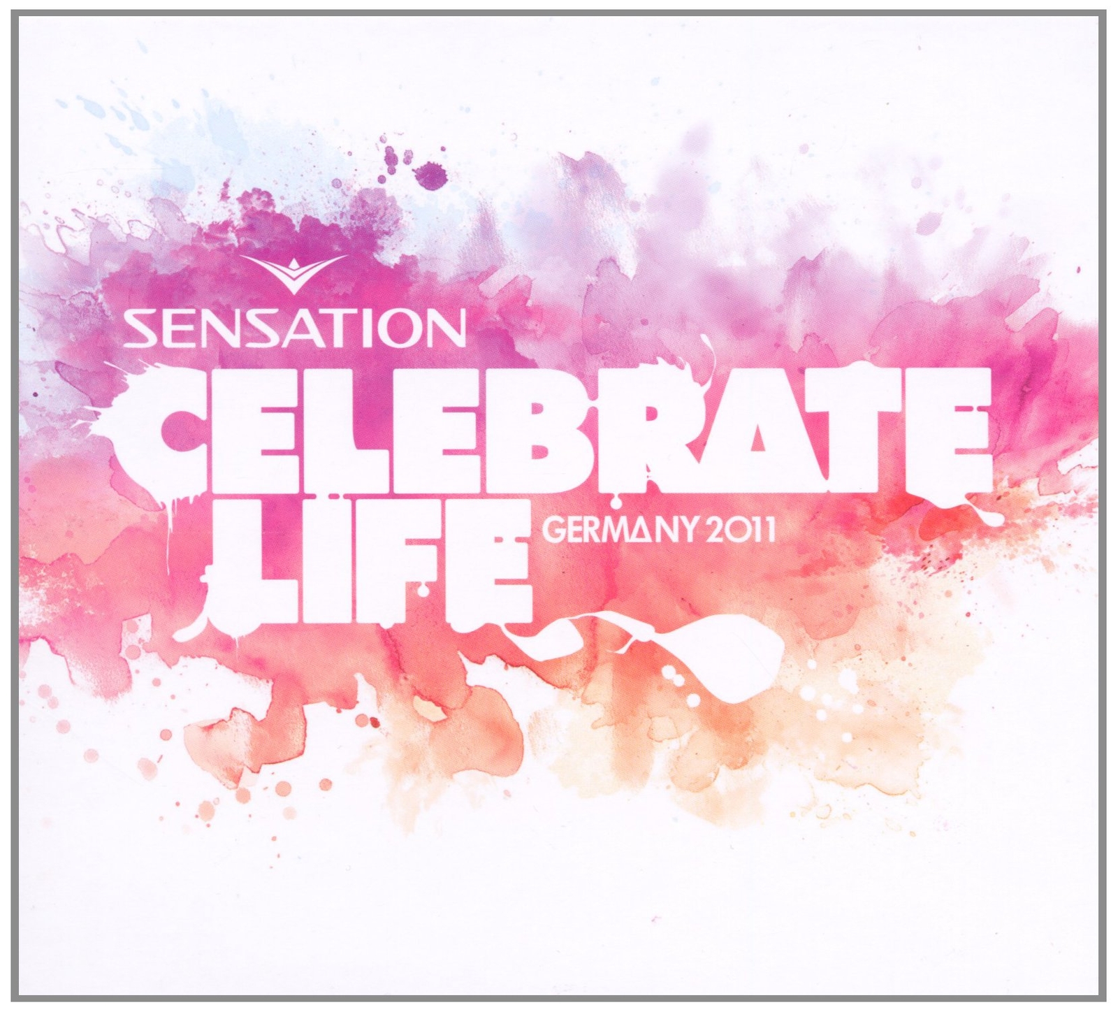 Sensation Celebrate.. Sensation: Celebrate Life CD NUOVO