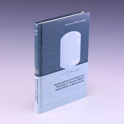 Mathematical and Numerical Modeling in Porous Media: Applications in 