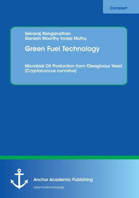 Selvaraj Ranganathan (u. a.) | Green Fuel Technology. Microbial Oil...