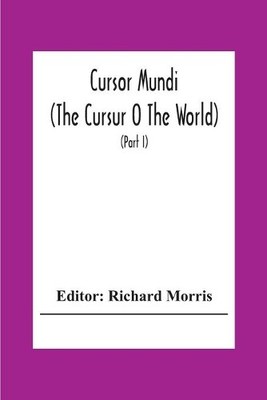 Richard Morris Cursor Mundi (Paperback) (UK IMPORT)