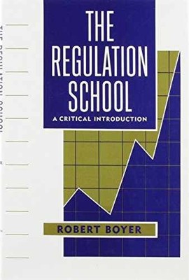 The Regulation School - Hardcover, by Boyer Robert - Very Good