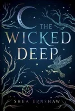 The Wicked Deep - Hardcover By Ernshaw, Shea - GOOD