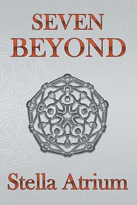 Seven Beyond By Stella Atrium - New Copy - 9781958959008