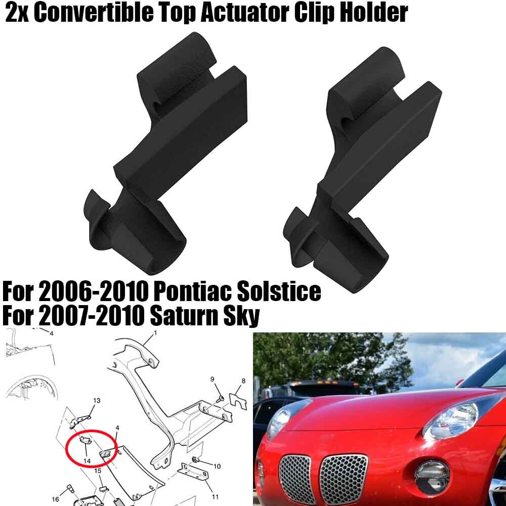 For Pontiac Solstice Saturn Sky Convertible Top Actuator Clips