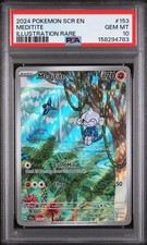 2024 POKEMON SCR EN-STELLAR CROWN ILLUSTRATION RARE #153 MEDITITE PSA 10