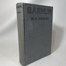 1923 Barnum by M. R. Werner Garden City Publishing Company, Inc. Illustrated P T