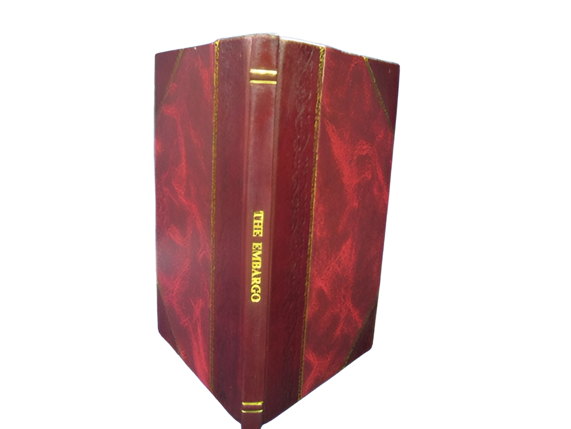 1808 Leather Bound Satire The Embargo or Sketches of the Times by William Cu