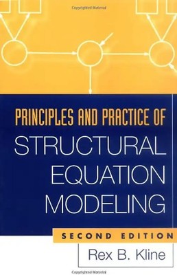 Principles and Practice of Structural Equation Modelling (Methodology in the Soc