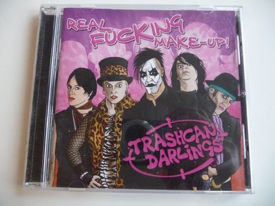 Trashcan Darlings - real fucking make-up CD strangeDolls rec. Punk Glam 77er