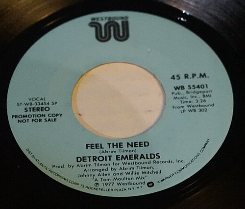 Detroit Emeralds feel the need / mono Westmound 1977 7" Single 45 RPM Vg+