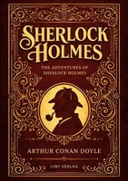 Sherlock Holmes: The Adventures Of Sherlock Holmes (English Edition) Arthur Cona