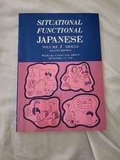 Situational Functional Japanese Vol. 1 : Drills by Not Available (Hardcover)