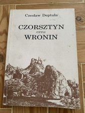 Polskie Książki Polish Books Czorsztyn Czyli Wronin Czesław Deptuła 