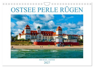 OSTSEE PERLE RÜGEN Michael Jaster (Wandkalender 2027 DIN A4 quer), CALVENDO Mona