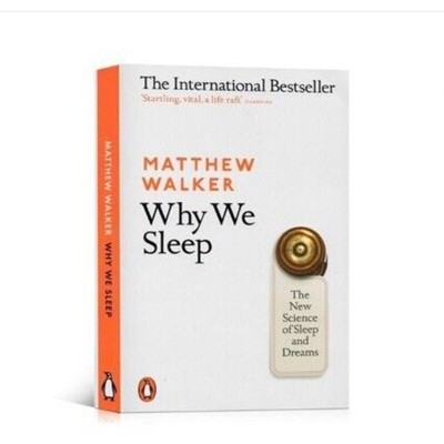 Matthew Walker  Why We Sleep