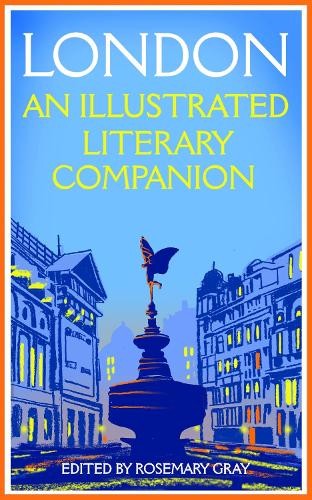 London: An Illustrated Literary Companion, Gray Free Shipping^* - Image 6