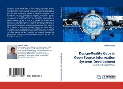 Design-Reality Gaps in Open Source Information Systems Development Juma H. Lungo
