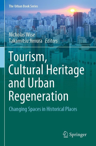 Tourism, Cultural Heritage And Urban Regeneration Nicholas Wise-image