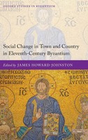 James Howard-Johnston | Social Change In Town And Country In Eleventh-Century...