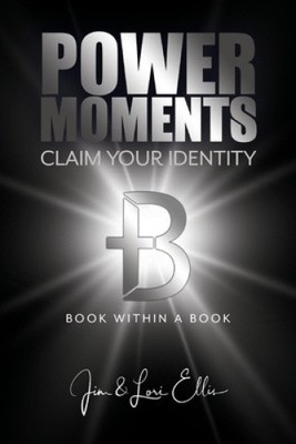 Power Moments: Claim Your Identity by Jim &. Lori Ellis [Taschenbuch] NEU