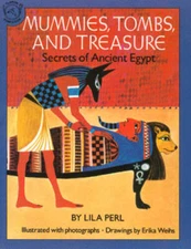 Mummies, Tombs, and Treasure: Secrets of Ancient Egypt (Vol 1) - GOOD
