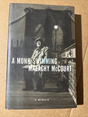 MALACHY McCOURT Monk Swimming A Memoir HC DJ NYC CALCUTTA LIMERICK PARIS Stories