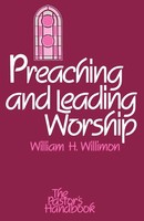 William H. Willimon | Preaching And Leading Worship | Taschenbuch | Englisch