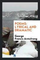 George Francis Armstrong | Poems | Taschenbuch | Englisch (2017)