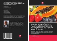 Sistema ImunolÓGico E Plantas Utilizadas Como ReforÇAdores DO Sistema ImunolÓGic