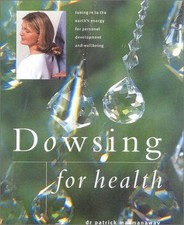 Dowsing for Health and Vitality: Turning in t... by MacManaway, Patrick Hardback
