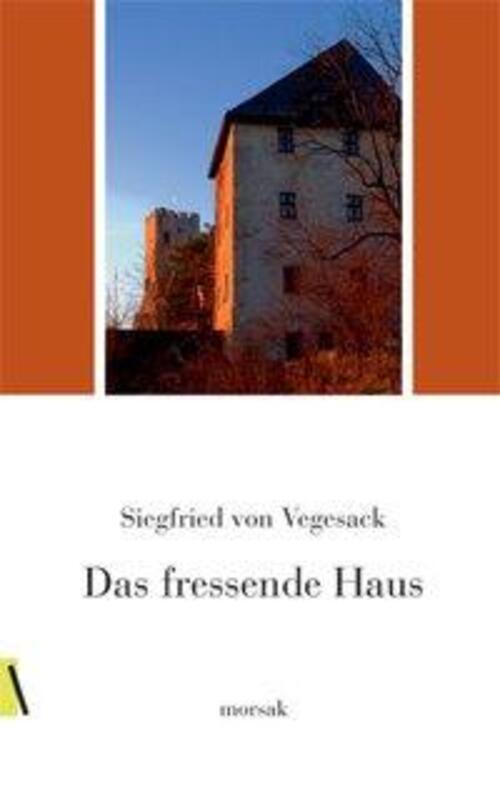 Thumbnail - Das Fressende Haus Siegfried Von Vegesack Buch 334 S. Deutsch 2005