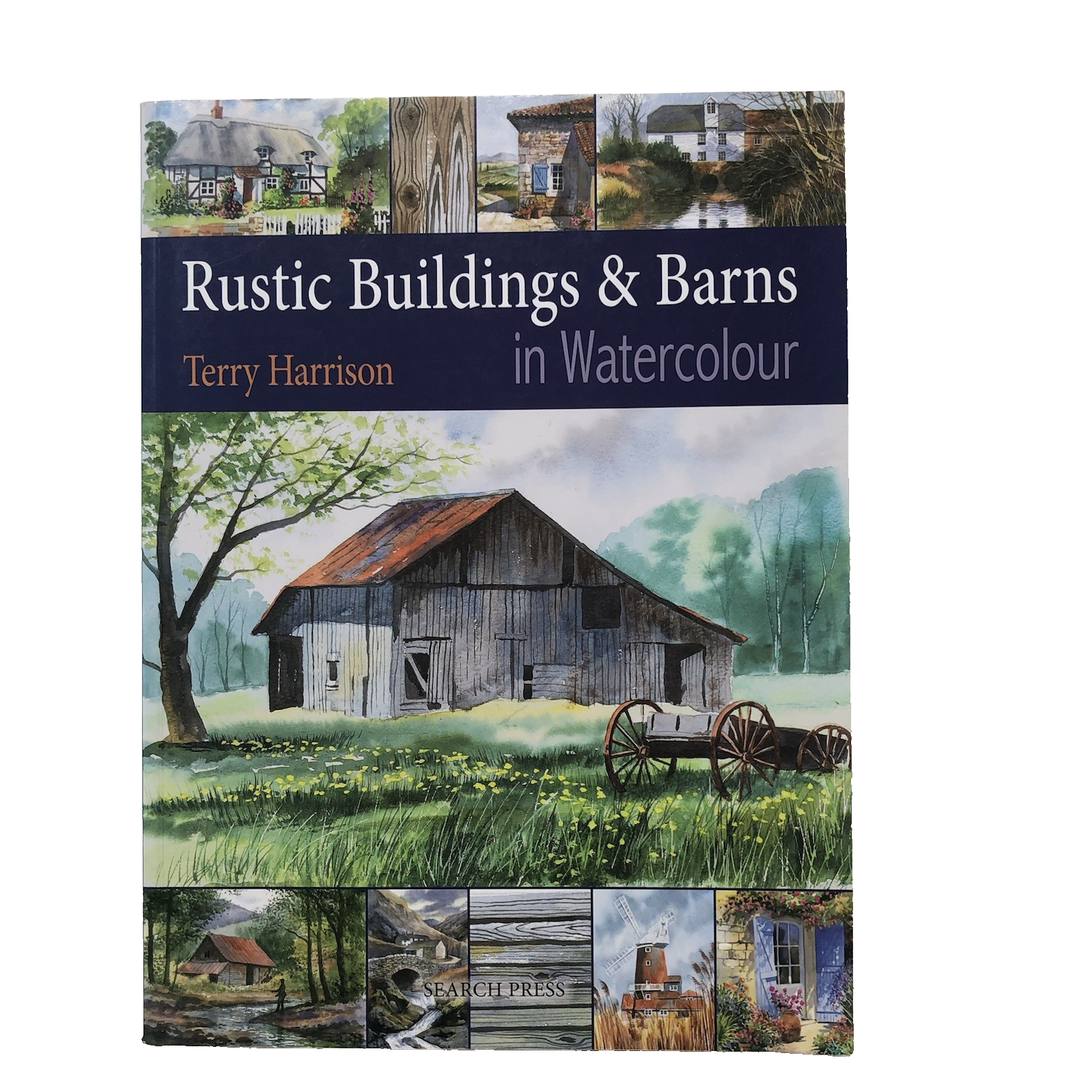 Rustic Buildings and Barns in Watercolour by Terry Harrison Paperback