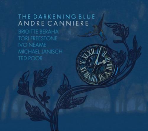 Andre Canniere The Darkening Blue (CD) Album
