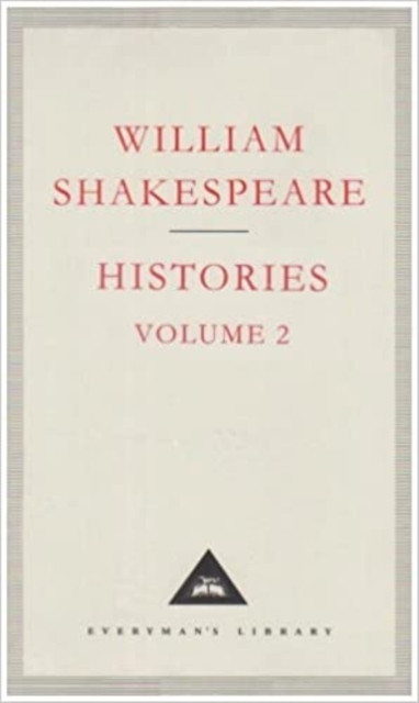 Histories Volume 2 by William Shakespeare (Hardback Book)