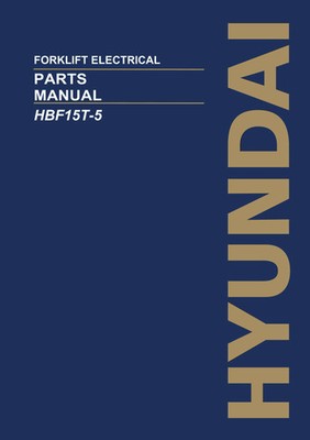 Hyundai HBF15T-5 Forklift Electrical Parts Catalog Manual