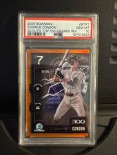 2025 BOWMAN SCOUTS' TOP 100 ORANGE REFRACTOR #BTP7 CHARLIE CONDON 17/25 PSA 10