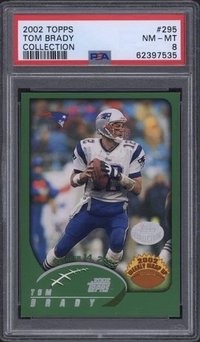 2002 Topps Collection Tom Brady #295 PSA 8 NM-MT New England Patriots