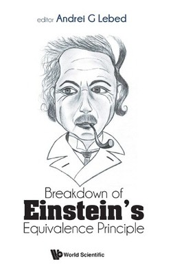Breakdown Of Einstein's Equivalence Principle - 9789811253584