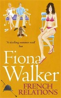 French Relations | Fiona Walker | Englisch | Taschenbuch | Hodder Paperbacks