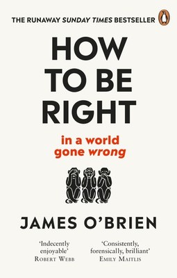 James O'Brien / How To Be Right /  9780753553121
