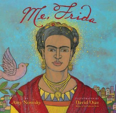 Me, Frida by Novesky, Amy