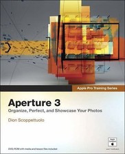 Aperture 3 Apple Pro Training by Dion Scoppettuolo