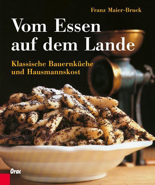 Thumbnail - Vom Essen Auf Dem Lande Franz Maier-bruck