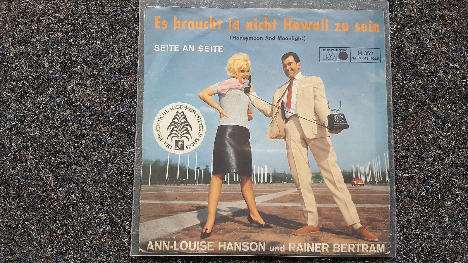 7"" Single Vinyl Ann-Louise Hanson und Rainer Bertram - Es braucht ja nicht Hawai