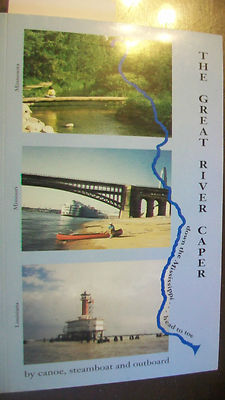 The Great River Caper : Down the Mississippi Head to Toe by Edward Wright...