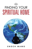 Finding Your Spiritual Home | Enoch Mamo | Taschenbuch | Kartoniert / Broschiert